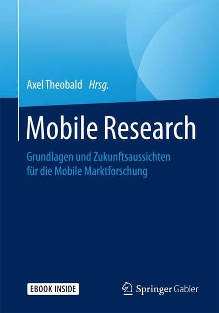 Grundlagen und Zukunftsaussichten für die Mobile Marktforschung